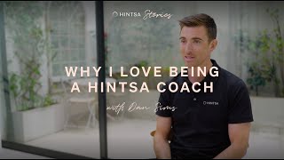 Why I Love Being a Hintsa Coach – Hintsa Stories With Dan Sims [upl. by Natiha132]