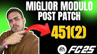 MIGLIOR MODULO POST PATCH  4512 Tattiche e Istruzioni FC 25 ULTIMATE TEAM fc25 ultimateteam [upl. by Neeroc]