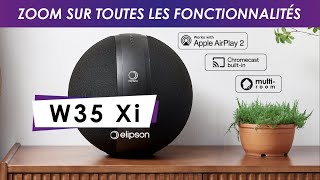 Elipson W35 Xi  Découvrez toutes les fonctionnalités de cette enceinte connectée [upl. by Houghton]