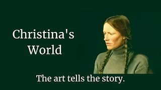 Christinas World  The art tells the story  Andrew Wyeth [upl. by Aroel]