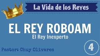 “El Rey ROBOAM El Rey Inexperto”  La Vida de los Reyes 414 [upl. by Sakovich]