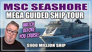 MSC Seashore Ship Tour  A Guided Walk Around a 900 Million Cruise Ship [upl. by Dnalevelc]