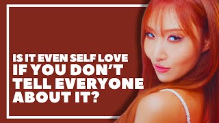 how Hwasa reminded me of everything I dont like about the selflove movement [upl. by Garin951]