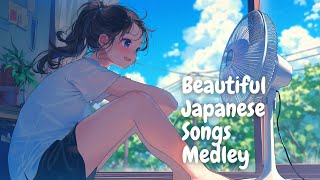 【30min】Beautiful Japanese Songs Medley Ver297 [upl. by Palumbo471]