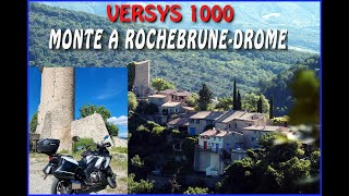 VERSYS 1000 De SAINTEJALLE à ROCHEBRUNE en Drôme provençale avec notre Kawa bien chargé [upl. by Drofxer103]