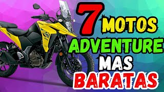 7 Motos ADVENTURE MAS BARATAS DE BAJA CILINDRADA EN MÉXICO [upl. by Dlanor17]