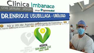 Dr Enrique Usubillaga Urólogo hace la invitación a la gran Brigada de especialistas [upl. by Renado]