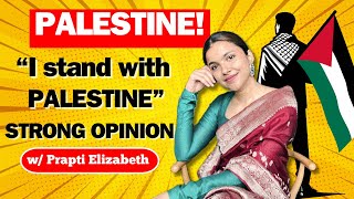 Why Prapti Elizabeth SUPPORTS Palestine  മലയാളം പോഡ്കാസ്റ്റ്  Malayalam Podcast [upl. by Giule270]