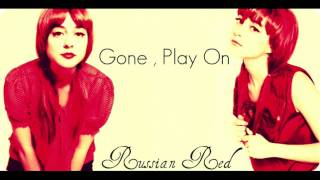 Russian Red  Gone  Play On [upl. by Keven304]