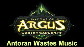 Antoran Wastes Music Complete  Legion Music [upl. by Eceertal]