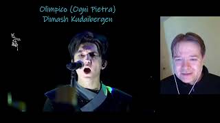 Dimash Kudaibergen  Olimpico Ogni Pietra  reaction [upl. by Yleve]