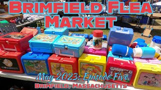 The Brimfield Flea Market Better Than a Time Machine May 2023 Episode Five [upl. by Negaet]