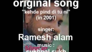 ramesh alam  kehde pind di tu ni  original song  wmv [upl. by Lucho157]