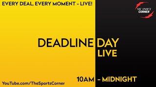 TRANSFER DEADLINE DAY LIVE [upl. by Odille784]