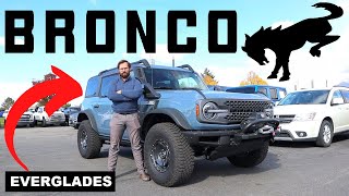 NEW Ford Bronco Everglades The Bronco Sweet Spot [upl. by Codi642]