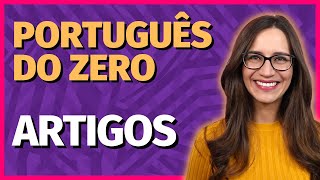 🟣 ARTIGOS  Aula de Português para concursos vestibulares provas ENEM [upl. by Stichter422]