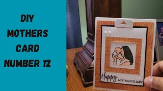 Diy Mothers day card number 12 from start to finished [upl. by Ennobe]