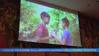 CORECOM RIFLESSIONE SULLA GIORNATA NAZIONALE DELLA POVERTA EDUCATIVA [upl. by Lynde]