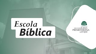 Escola Bíblica [upl. by Yelsna]