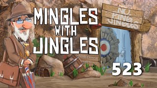 Mingles with Jingles Episode 523 [upl. by Eadahs]