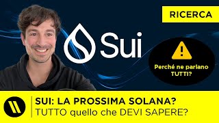 SUI LA PROSSIMA SOLANA  TUTTO quello che DEVI SAPERE sulla CRYPTO di cui PARLANO TUTTI [upl. by Harold52]