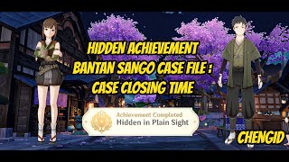 Hidden Achievement  Bantan Sango Case File Case Closing Time  Hidden in Plain Sight [upl. by Enyahc804]