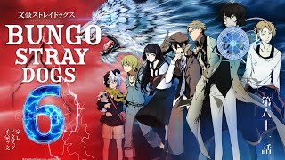 Bungo Stray Dogs Season 6 Trailer  Release Date  Everything We Know [upl. by Fabyola]