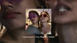 Luxurious x You Right x Vixen Edit Audio [upl. by Omsoc]