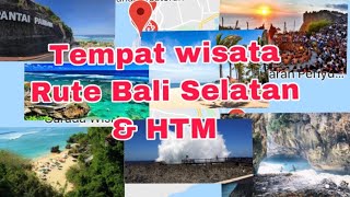 Tempat tempat wisata rute Bali selatan amp HTM Tourist attractions in south Bali [upl. by Millman]