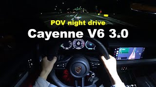 2024 Porsche Cayenne V6 30 AWD POV night drive [upl. by Kellyann332]