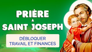 🙏 PRIÈRE à SAINT JOSEPH pour le Travail et Déblocage Financier [upl. by Sungam581]