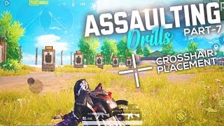 ASSAULTING DRILLS PART 7  PUBG MOBILE [upl. by Llenyl]