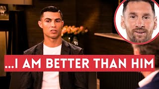 Ronaldos Interview on Messi  quotI am better than himquot [upl. by Nolyarb]