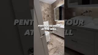 The Well  Penthouse realestate penthouse torontoluxuryhomes torontorealestate [upl. by Livesay]