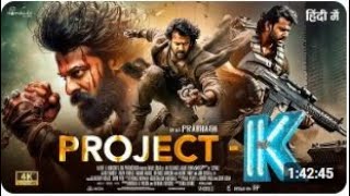 Project k  New Released Full Movie Hindi Dubbed Action Movie 2024  Prabhas Amitabh Action Movie [upl. by Kenwrick290]