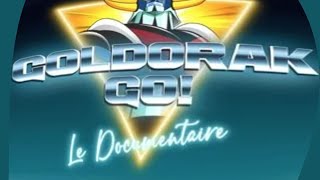 Goldorak GO  DOCUMENTAIRE 2023 [upl. by Ybbil443]