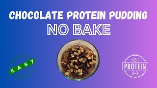 Chocolate Protein Pudding nobake highprotein chocolate [upl. by Yentuoc275]