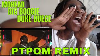 PTPOM REMIX MOHEAD MIKE FT BIG BOOGIE DUKE DEUCE OFFICIAL MUSIC VIDEO REACTION [upl. by Trygve]