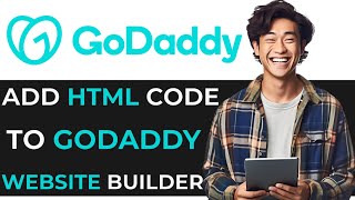 How To Add HTML Code To GoDaddy Website Builder BEST METHOD [upl. by Anyrtak]