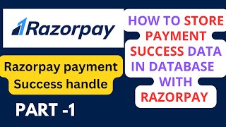 How to store payment success response data with razorpay payment gateway part1 razorpay payment [upl. by Aivan]