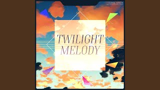 Twilight Melody feat 初音ミク [upl. by Ynamreg35]