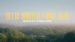 WINTER CAMP 4RD SESSION  12 OCT 2024  MANIPURI TRANSLATION [upl. by Reddy]