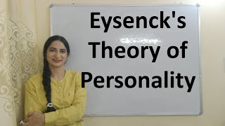 Eysencks Theory of Personality [upl. by Rancell]