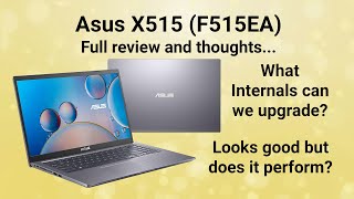 Asus X515 F515EA everyday laptop A full review and look at internals for upgrade options [upl. by Alten]