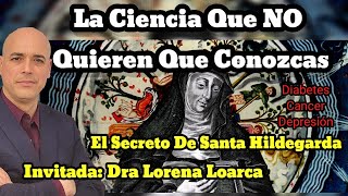 ⛔️ Santa HILDEGARDA Ciencia Que NO QUIEREN Que Conozca Depresión Cancer Dra Lorena Loarca Luis Román [upl. by Ahselak]