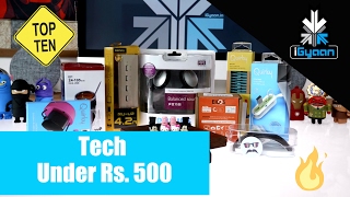 Top 10 Tech Under Rs500  iGyaan [upl. by Dranoel]