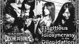 Flagitious Idiosyncrasy in the Dilapidation  Obscene 20 Extreme [upl. by Marcela]