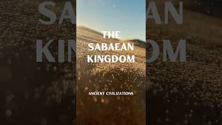 The Sabaean Kingdom ancientcivilization ancienthistory ancientkingdom [upl. by Ahtabat836]