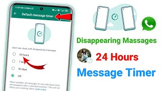 WhatsApp Default Message Timer New Update  WhatsApp Disappearing Message 24 Hours New Update 2021 [upl. by Nitram]