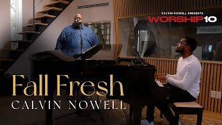 Calvin Nowell  Fall Fresh [upl. by Jolenta]